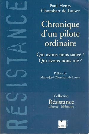 Chronique d'un pilote ordinaire (Qui avons-nous sauvé   Qui avons-Nous tué )