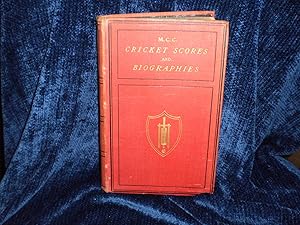 M.C.C. Cricket Scores and Biographies from 1772 to 1854 - Vol XV : A Continuation of Frederick Li...