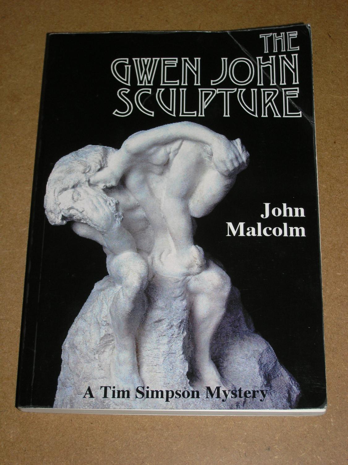 The Gwen John Sculpture (Tim Simpson Mystery) - John Malcolm