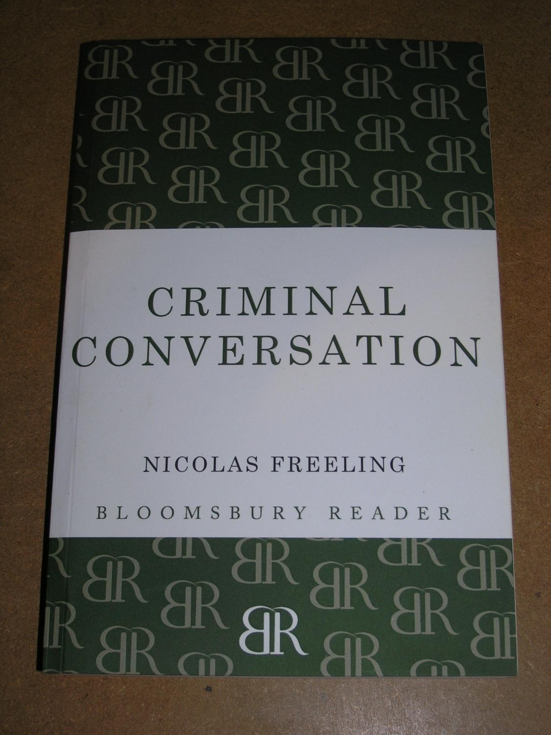 Criminal Conversation (Bloomsbury Reader)