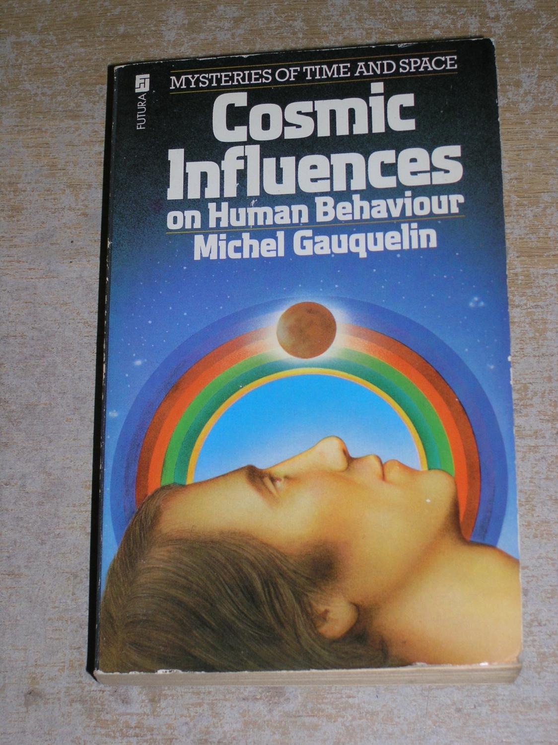 Cosmic Influences on Human Behaviour - Michel Gauquelin