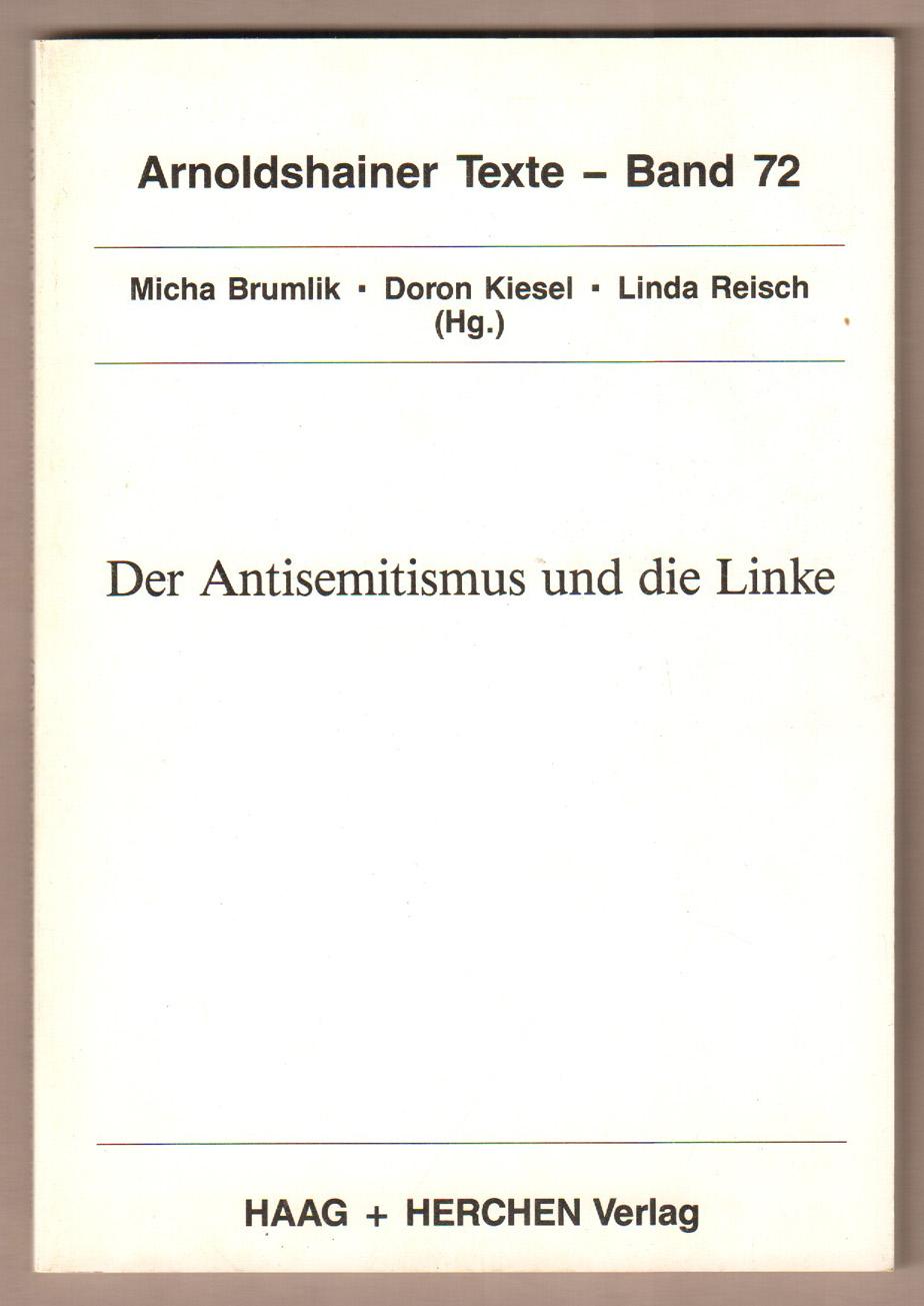 Der Antisemitismus und die Linke