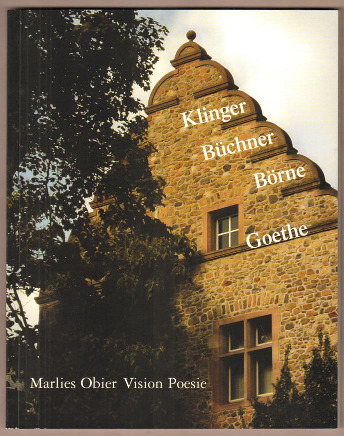 Klinger Büchner Börne Goethe - Vision Poesie.