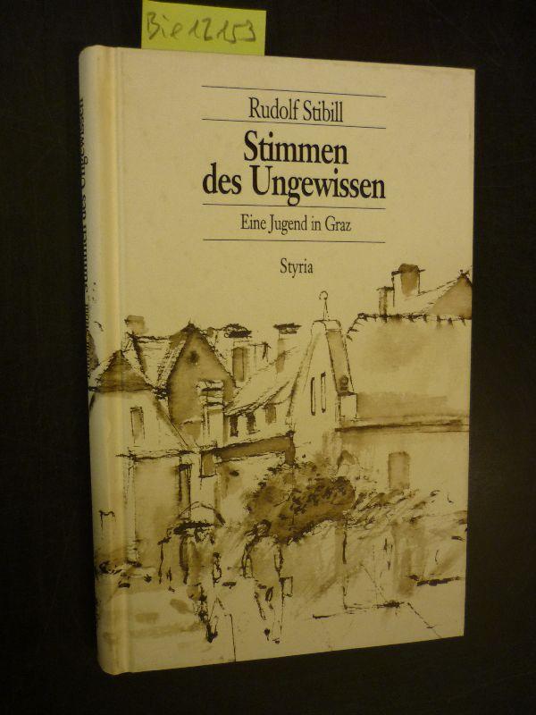 Stimmen des Ungewissen: Eine Jugend in Graz