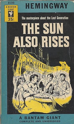 the lost generation in the sun also rises the lost generation in the sun also rises