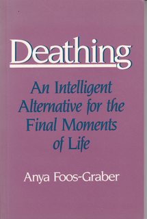 Deathing: An Intelligent Alternative for the Final Moments of Life