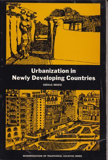 Urbanization in newly developing countries (Modernization of traditional societies series)