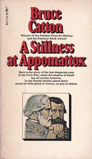 a summary of a stillness at appomattox by bruce catton Summary: if every historian wrote like bruce catton, no one would read fiction this marvelously well-told account of the final year of the civil war marches readers from wilderness, through petersburg, and finally to the climax at appomattox. a summary of a stillness at appomattox by bruce catton Summary: if every historian wrote like bruce catton, no one would read fiction this marvelously well-told account of the final year of the civil war marches readers from wilderness, through petersburg, and finally to the climax at appomattox.