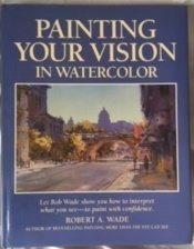 Painting Your Vision in Watercolor