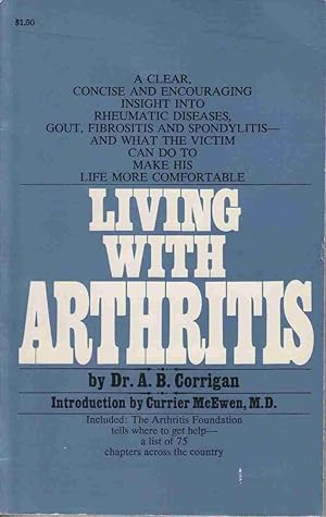 Living with Arthritis Introduction by Currier McEwen, M. D.