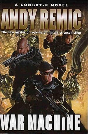 War Machine (A Combat-K Novel)