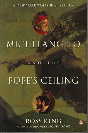 MICHELANGELO AND THE POPE'S CEILING