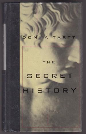 The Secret History by Donna Tartt The Secret History by Donna Tartt