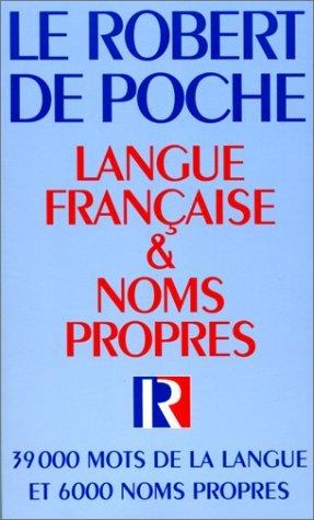 Le Robert de poche. Langue française et noms propres