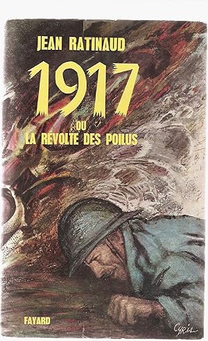 1917 ou la révolte des Poilus