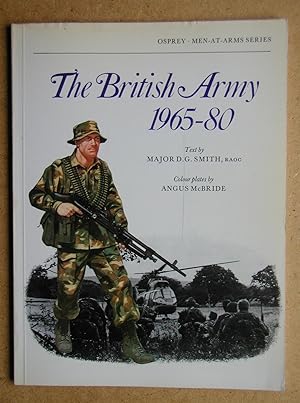 The British Army 1965-80. Combat and Service Dress.