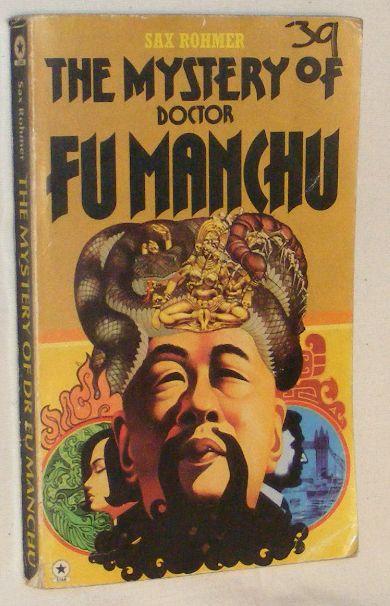 Mystery of Dr. Fu-Manchu - Sax Rohmer