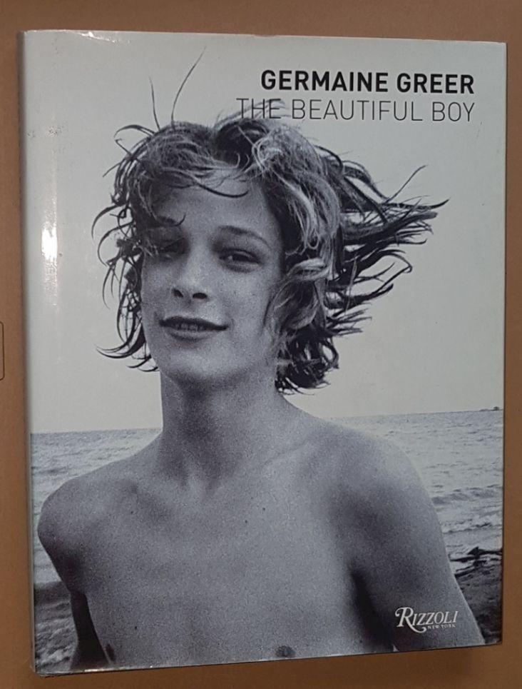 The Beautiful Boy - Germaine Greer
