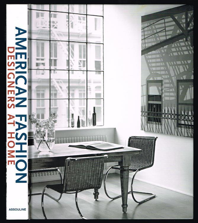 American Fashion Designers at Home by Suqi, Rima: Assouline ... American Fashion Designers at Home by Suqi, Rima: Assouline ...