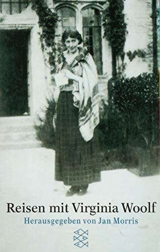 Reisen mit Virginia Woolf (Fischer Taschenbücher) - Jan, Morris und Woolf Virginia