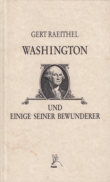 Washington und einige seiner Bewunderer.