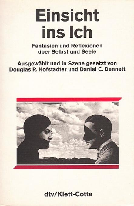 Einsicht ins Ich: Fantasien und Reflexionen über Selbst und Seele