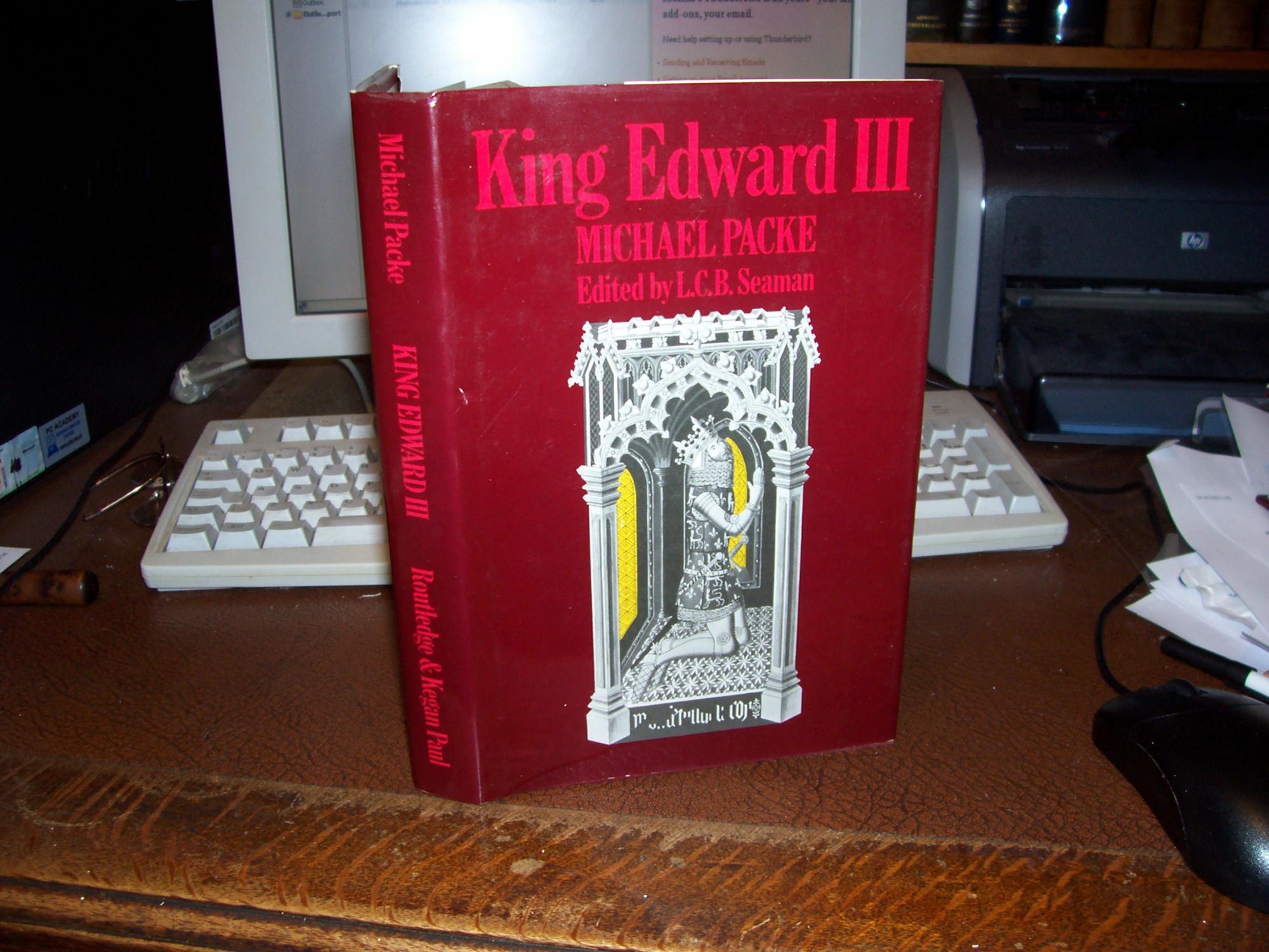 King Edward Iii By Packe Michael Edited By L C B Seaman R