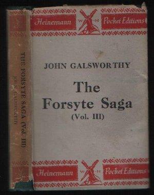 The Forsyte Saga, Volume III.: Awakening; To Let