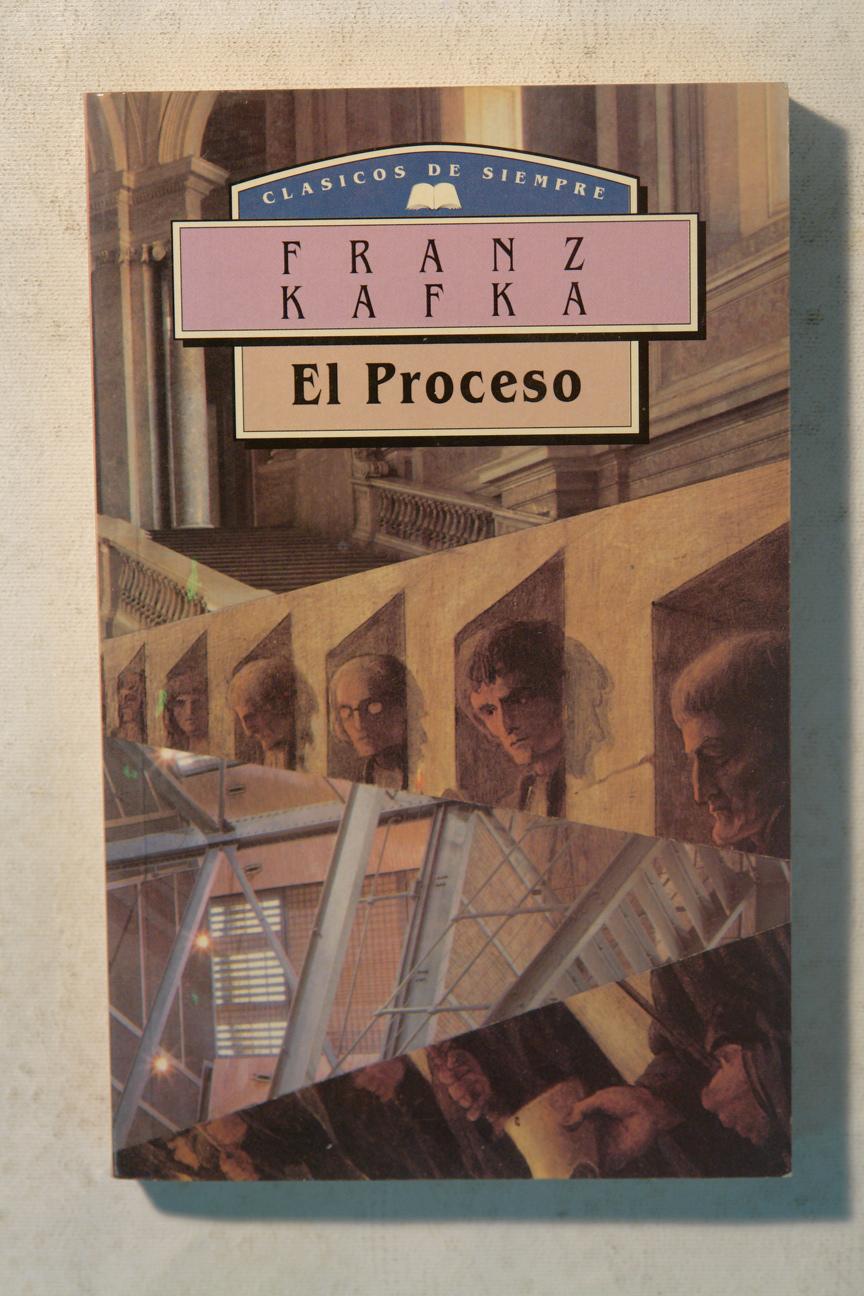 El proceso - Frank Kafka