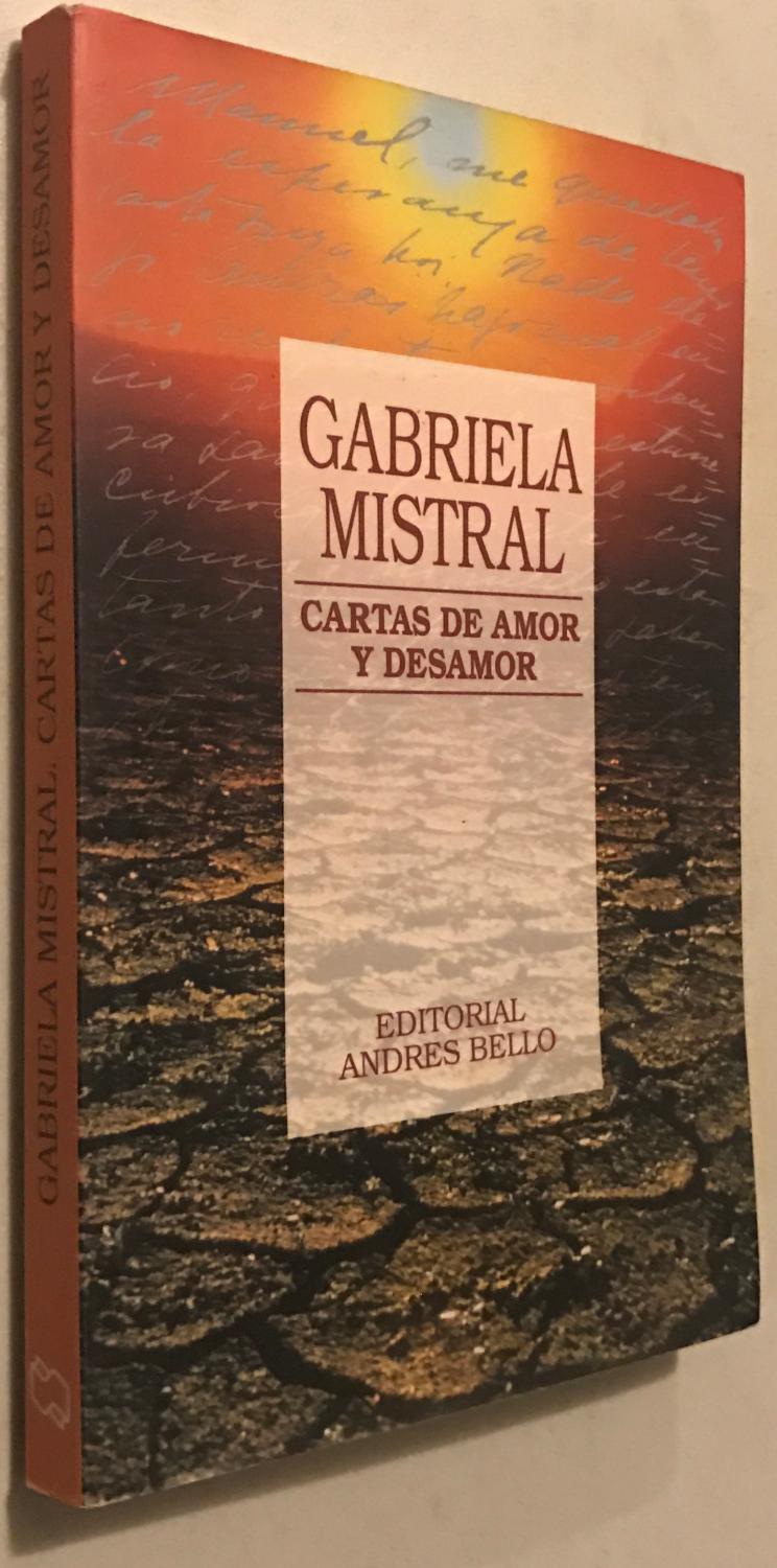 LIBRO CARTAS DE AMOR Y DESAMOR GABRIELA MISTRAL PDF
