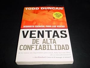 Ventas de alta confiabilidad: Requisito esencial para las ventas (Spanish Edition)