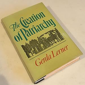 The Creation of Patriarchy (Women and History)
