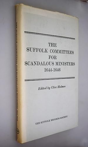 The Suffolk Committees for Scandalous Ministers, 1644-1646