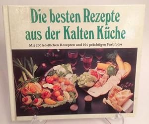 Die besten Rezepte aus der Kalten Küche