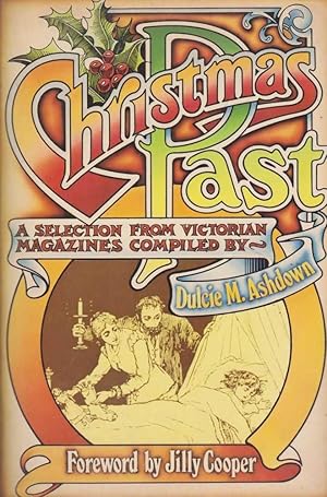 Christmas Past: A Selection From Victorian Magazines