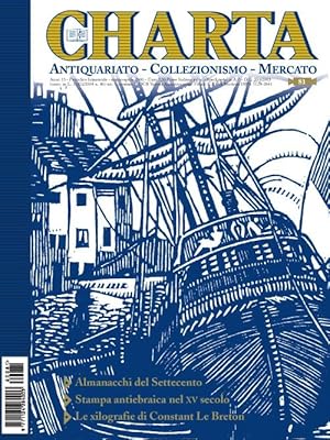 Charta. Antiquariato - Collezionismo - Mercato - n. 81 marzo-aprile 2006