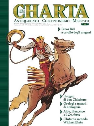 Charta. Antiquariato - Collezionismo - Mercato - n. 69 marzo-aprile 2004