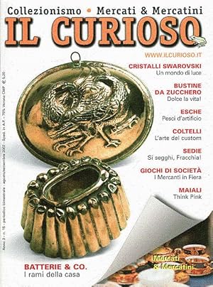 IL CURIOSO Collezionismo - Mercati & Mercatini n. 15 agosto-settembre 2002