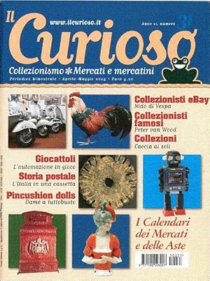 Il Curioso, Collezionismo - Mercati & Mercatini n. 31 aprile-maggio 2005