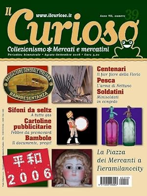 Il Curioso, Collezionismo - Mercati & Mercatini n. 39 agosto-settembre 2006