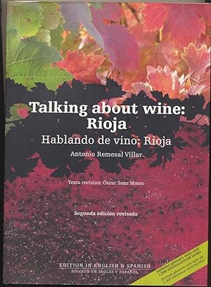Talking about wine: Rioja. Edition in English & Spanish (Hablando de vino: Rioja. Edición en ingl...
