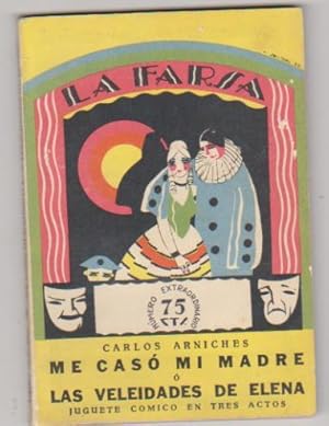 Me casó mi madre - La Farsa nº 12