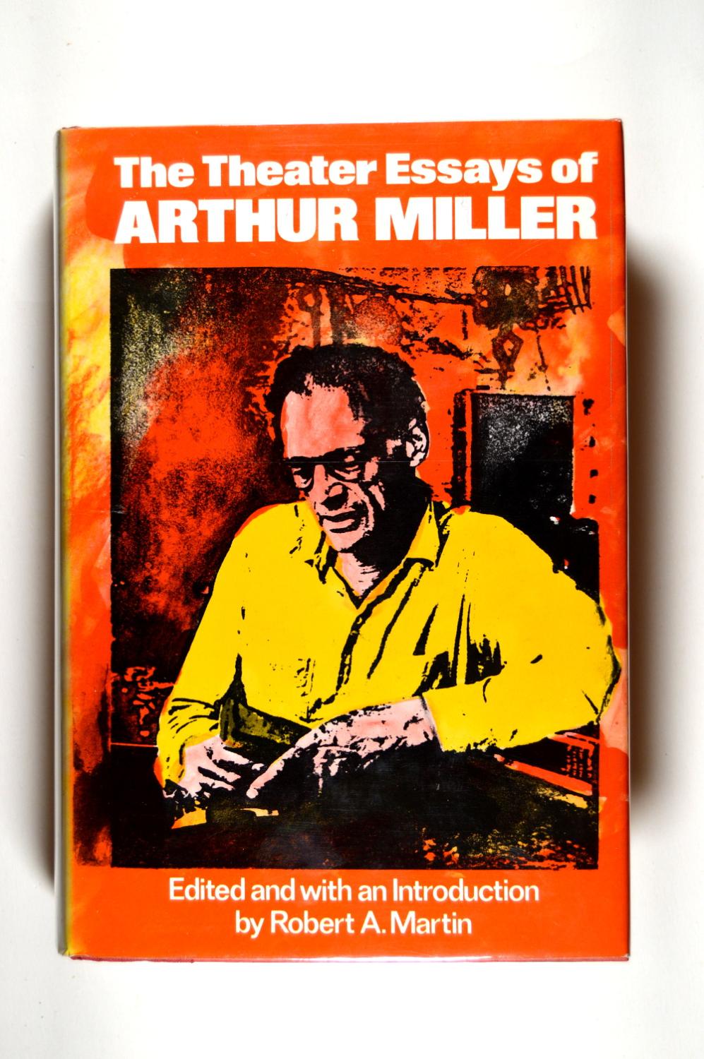 The theater essays of arthur miller
