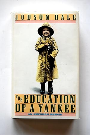 The Education of a Yankee: An American Memoir