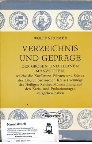 Verzeichnis und Gepräge der groben und kleinen Münzsorten, welche die Kurfürsten, Fürsten und Stä...