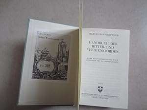 Handbuch der Ritter- und Verdienstorden. Aller Kulturstaaten der Welt innerhalb des XIX. Jahrhund...