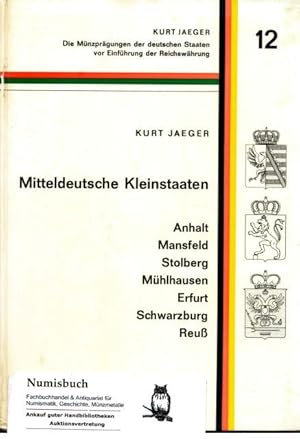 Die Münzprägungen der deutschen Staaten vor Einführung der Reichswährung, Band 12: Mitteldeutsche...
