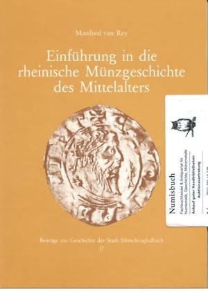 Einführung in die rheinische Münzgeschichte des Mittelalters.