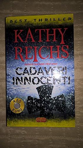 Cadaveri innocenti - Reichs, Kathy