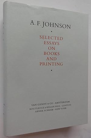 E Business Essay Selected Essays On Books And Printing A F Johnson Essay On Health Awareness also Essay Writing Format For High School Students A F Johnson Selected Essays On Books And Printing Abebooks Proposal Essay Template